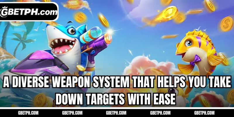 A diverse weapon system that helps you take down targets with ease
