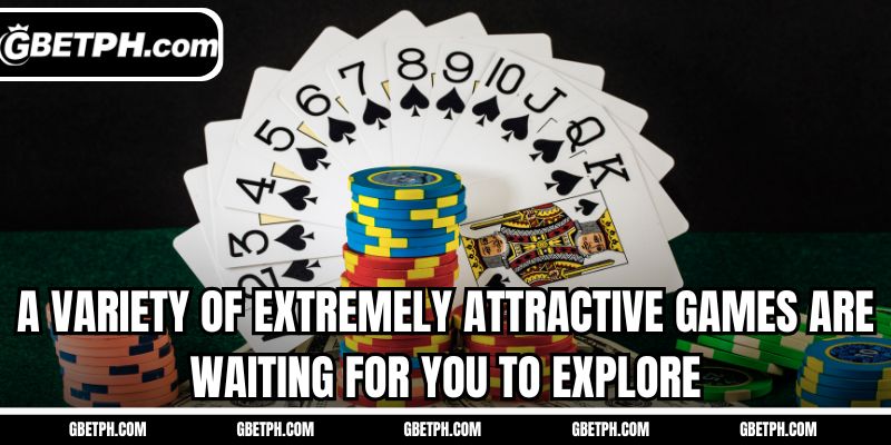 A variety of extremely attractive games are waiting for you to explore