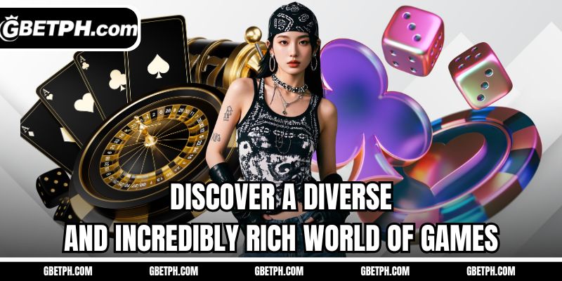 Discover a diverse and incredibly rich world of games