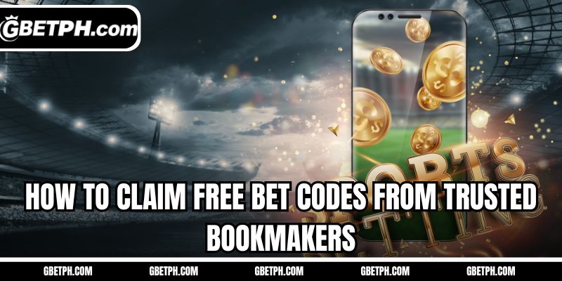 How to claim free bet codes from trusted bookmakers