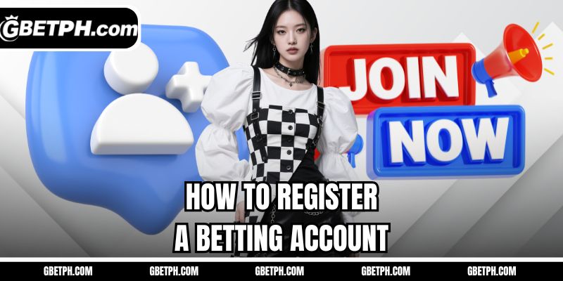 How to register a betting account