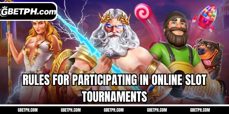 Rules for participating in online slot tournaments