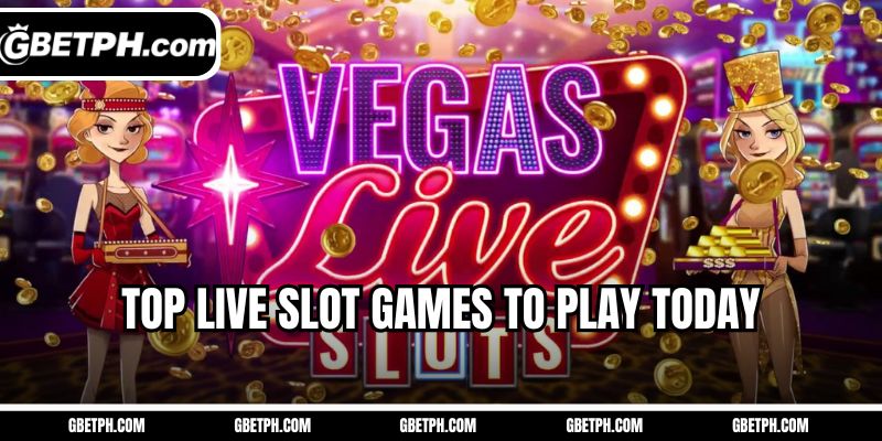 Top live slot games to play today