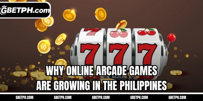 Why online arcade games are growing in the Philippines